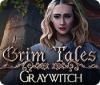 Permainan Grim Tales: Graywitch