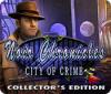 Permainan Noir Chronicles: City of Crime Collector's Edition