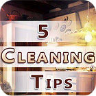 Permainan Five Cleaning Tips