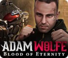 Permainan Adam Wolfe: Blood of Eternity