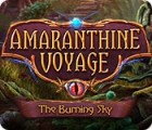 Permainan Amaranthine Voyage: The Burning Sky