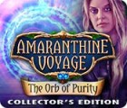 Permainan Amaranthine Voyage: The Orb of Purity Collector's Edition