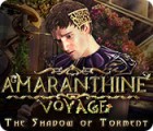 Permainan Amaranthine Voyage: The Shadow of Torment