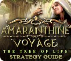 Permainan Amaranthine Voyage: The Tree of Life Strategy Guide