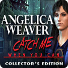 Permainan Angelica Weaver: Catch Me When You Can Collector’s Edition