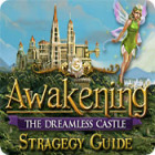 Permainan Awakening: The Dreamless Castle Strategy Guide