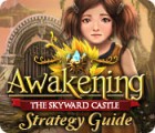 Permainan Awakening: The Skyward Castle Strategy Guide