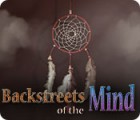Permainan Backstreets of the Mind