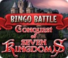 Permainan Bingo Battle: Conquest of Seven Kingdoms