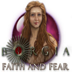 Permainan Borgia: Faith and Fear