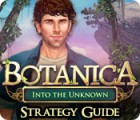 Permainan Botanica: Into the Unknown Strategy Guide