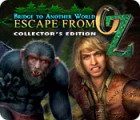 Permainan Bridge to Another World: Escape From Oz Collector's Edition