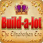 Permainan Build-a-Lot: The Elizabethan Era