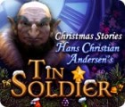 Permainan Christmas Stories: Hans Christian Andersen's Tin Soldier
