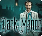 Permainan Dark Manor: A Hidden Object Mystery
