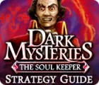 Permainan Dark Mysteries: The Soul Keeper Strategy Guide