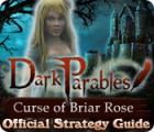 Permainan Dark Parables: Curse of Briar Rose Strategy Guide
