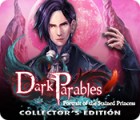 Permainan Dark Parables: Portrait of the Stained Princess Collector's Edition
