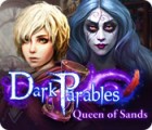 Permainan Dark Parables: Queen of Sands