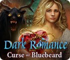 Permainan Dark Romance: Curse of Bluebeard