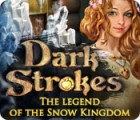 Permainan Dark Strokes: The Legend of the Snow Kingdom