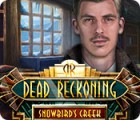 Permainan Dead Reckoning: Snowbird's Creek Collector's Edition