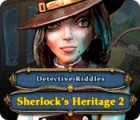 Permainan Detective Riddles: Sherlock's Heritage 2