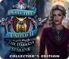 Permainan Detectives United II: The Darkest Shrine Collector's Edition