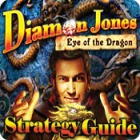 Permainan Diamon Jones: Eye of the Dragon Strategy Guide