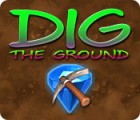 Permainan Dig The Ground
