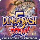 Permainan Diner Dash 5: Boom Collector's Edition
