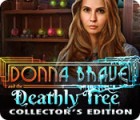 Permainan Donna Brave: And the Deathly Tree Collector's Edition
