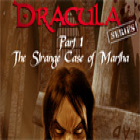 Permainan Dracula Series Part 1: The Strange Case of Martha