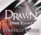 Permainan Drawn: Dark Flight Strategy Guide