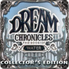 Permainan Dream Chronicles: The Book of Water Collector's Edition