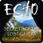 Permainan Echo: Secrets of the Lost Cavern Strategy Guide