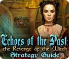 Permainan Echoes of the Past: The Revenge of the Witch Strategy Guide