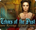 Permainan Echoes of the Past: The Revenge of the Witch