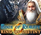 Permainan Edge of Reality: Ring of Destiny