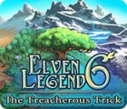 Permainan Elven Legend 6: The Treacherous Trick