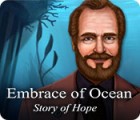 Permainan Embrace of Ocean: Story of Hope