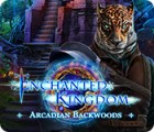 Permainan Enchanted Kingdom: Arcadian Backwoods