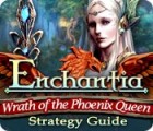 Permainan Enchantia: Wrath of the Phoenix Queen Strategy Guide