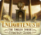 Permainan Enlightenus II: The Timeless Tower Strategy Guide