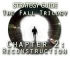 Permainan The Fall Trilogy Chapter 2: Reconstruction Strategy Guide