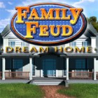 Permainan Family Feud: Dream Home