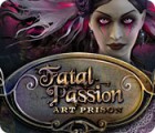 Permainan Fatal Passion: Art Prison