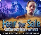 Permainan Fear for Sale: City of the Past Collector's Edition