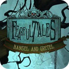 Permainan Fearful Tales: Hansel and Gretel Collector's Edition