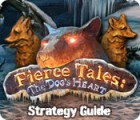 Permainan Fierce Tales: The Dog's Heart Strategy Guide